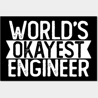 World's Okayest Engineer T shirt Engineer Gift Posters and Art